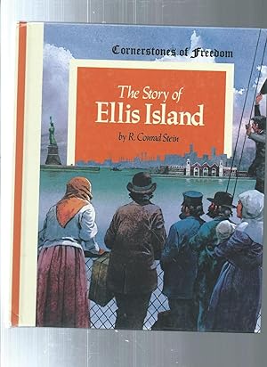 Cornerstones of Freedom: THE STORY OF ELLIS ISLAND