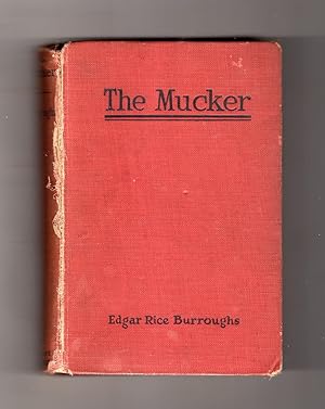 The Mucker. Grosset Same-Year Reprint. J. Allen St. John Illustrations