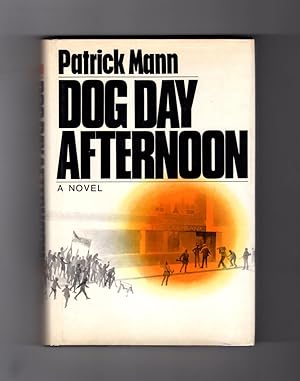 Dog Day Afternoon. First Printing.