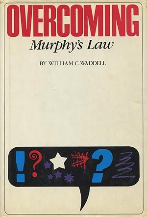 Overcoming Murphy's Law