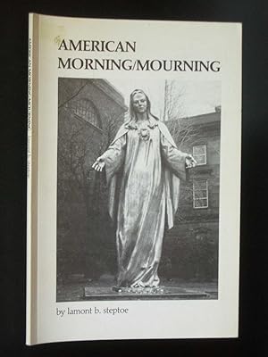 American Morning/Mourning