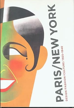 PARIS / NEW YORK: Design, Fashion, Culture 1925-1940
