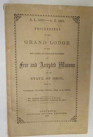 PROCEEDINGS OF THE GRAND LODGE OF THE MOST ANCIENT AND HONORABLE FREE AND ACCEPTED MASONS OF THE ...