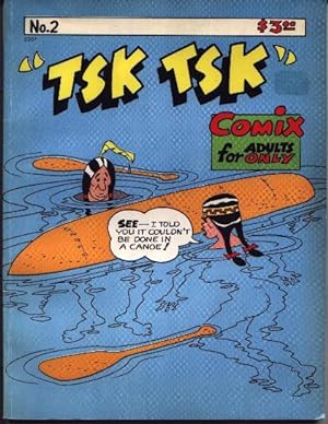 Tsk Tsk Comix Comics For Adults Only - Number 2 Two II