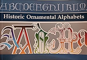 Historic Ornamental Alphabets.