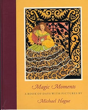 MAGIC MOMENTS, A Book of Days With Pictures