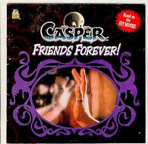 CASPER FRIENDS FOREVER!