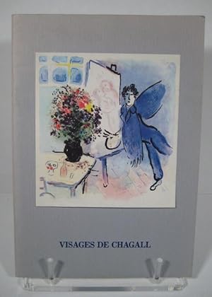 Visages de Marc Chagall. Centenaire 1887-1987