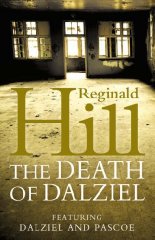 The Death of Dalziel: A Dalziel and Pascoe Novel(Signed)