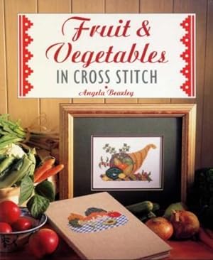 Fruit and Vegetables in Cross Stitch