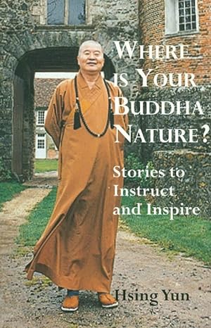 Where is Your Buddha Nature? : Stories to Instruct and Inspire