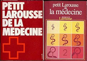 Petit Larousse de la médecine (deux tomes)