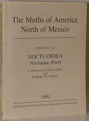 NOCTUOIDEA Noctuidae (Part) (The Moths of America, North of Mexico Including Greenland)