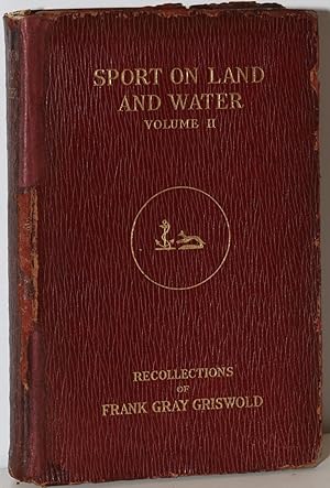 SPORT ON LAND AND WATER: Volume II