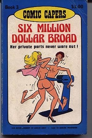 Six Million Dollar Broad (Comic Capers - Book 3 Three III)