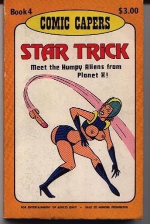 Star Trick - Meet The Humpy Aliens From Planet X (Comic Capers - Book 4 Four IV)