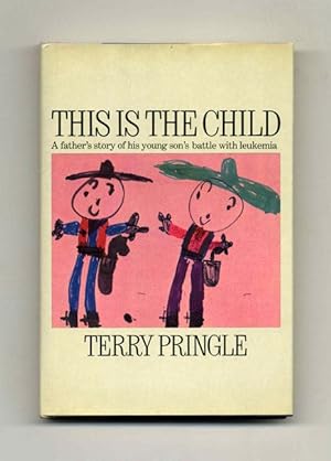 This Is The Child - 1st Edition/1st Printing