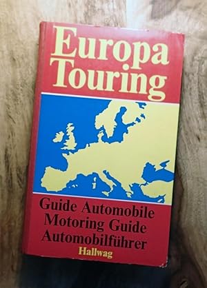 EUROPA TOURING : Guide Automobile/Motoring Guide; Automobilifurhereerer Von Europa