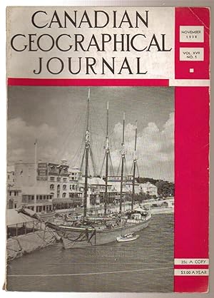 Canadian Geographical Journal, November 1938, Vol. 17. No.5
