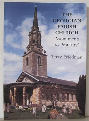 The Georgian Parish Church: Monuments to Posterity.