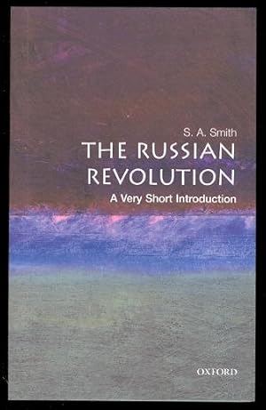 THE RUSSIAN REVOLUTION: A VERY SHORT INTRODUCTION.