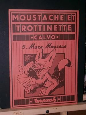 Moustache et Trottinette #5 Mare-Moussue