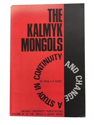 The Kalmyk Mongols: A Study in Continuity and Change