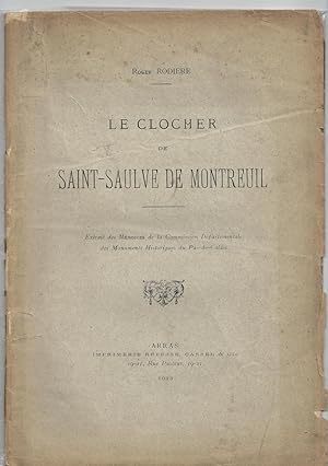 Le Clocher de Saint-Saulve de Montreuil.