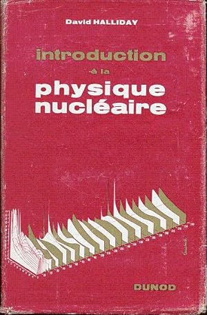 Introduction à la physique nucléaire.
