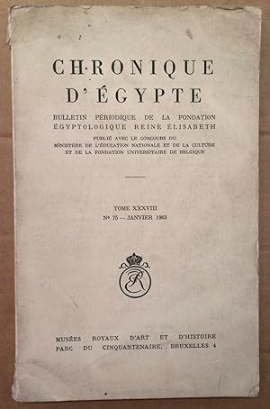Chronique d'Egypte. Bulletin périodique de la Fondation égyptologique Reine Elisabeth. Tome XXXVI...