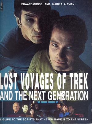 Lost Voyages of Trek and the Next Generation