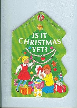IS IT CHRISTMAS YET? a honey bear shape board book