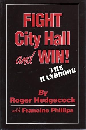 Fight City Hall and Win!