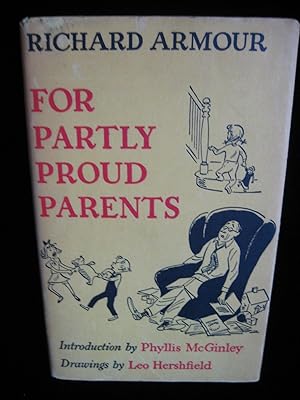 FOR PARTLY PROUD PARENTS