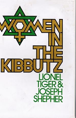 Women in the Kibbutz Exclusive Photograph Included of the Authors