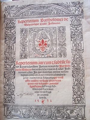 REPERTORIUM BARTHOLOMEI DE SALYCETO SUPER CODICE JUSTINIANO. BARTHOLOMEI DE SALYCETO PRIMA IN PRI...