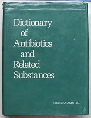 Dictionary of antibiotics and related substances.