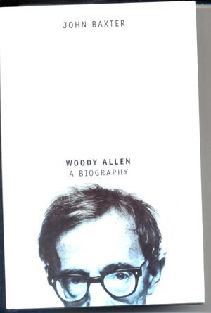Woody Allen, a Biography