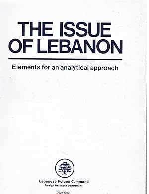 The Issue of Lebanon: Elements for an Analytical Approach