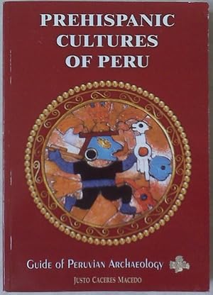 Prehispanic Cultures of Peru