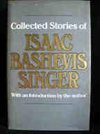 The Collected Stories Of Isaac Bashevis Singer
