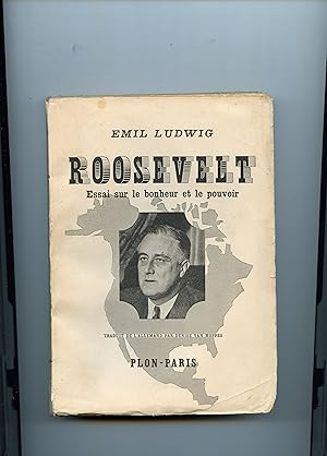 ROOSEVELT. Essai sur le bonheur et le pouvoir.Traduit de l'allemand par Denise Van Moppes