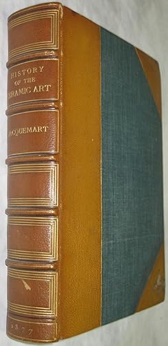 History of the Ceramic Art (Lovely Leather Binding)
