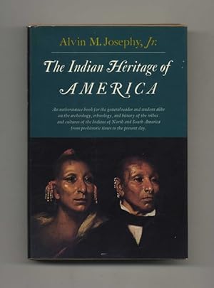 The Indian Heritage of America - 1st Edition/1st Printing