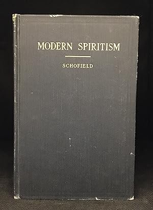 Modern Spiritism; Its Science and Religion