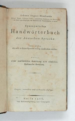 Synonymisches Handwörterbuch der deutschen Sprache für alle, die sich in dieser Sprache richtig a...