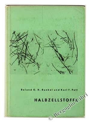 HALBZELLSTOFFE. Rohstoffe - Chemie und Verfahrenstechnik - Wirtschaftliche Bedeutung.: (Semichemi...