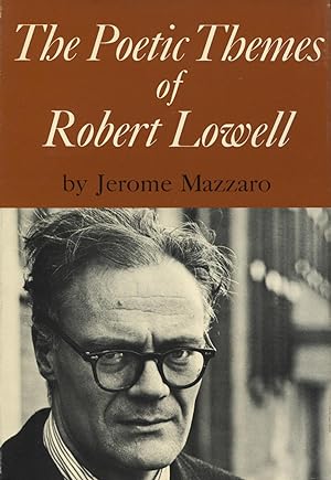 The Poetic Themes Of Robert Lowell