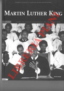 Martin Luther King. L'uomo che sognava l'uguaglianza tra bianchi e neri.