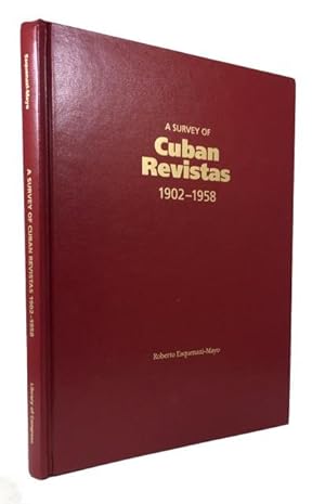 A Survey of Cuban Revistas, 1902-1958